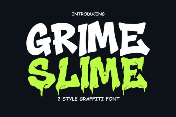 Grime Slime: Rugged Graffiti Font for Urban Design